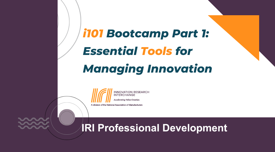 Spring i101 Bootcamp: Part 1 – Essential Tools for Managing Innovation