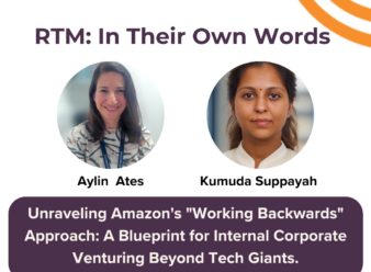 RTM: In Their Own Words with Aylin Ates and Kumuda Suppayah 