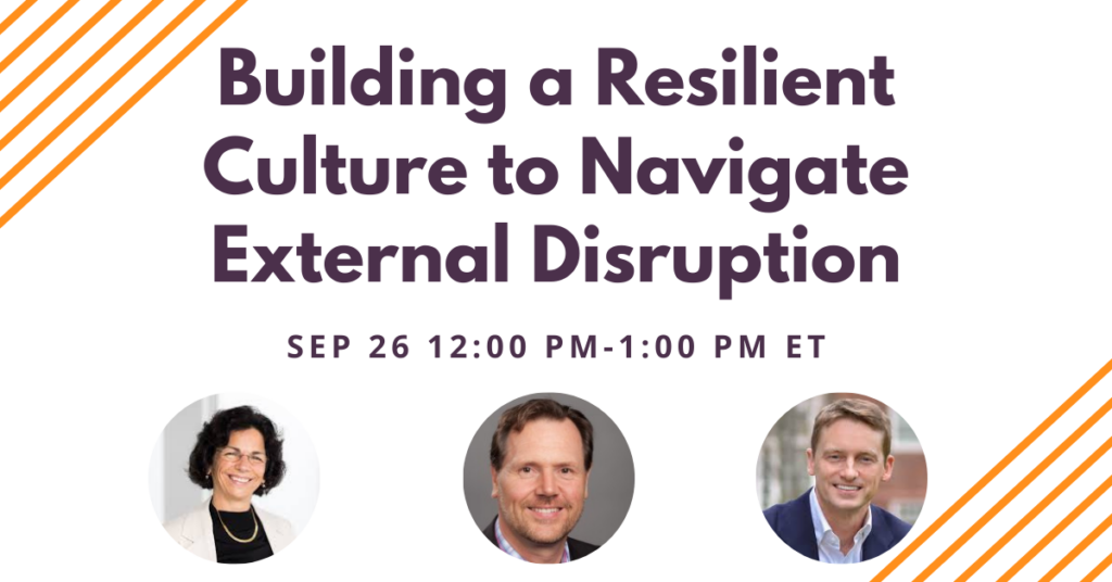 Culture to Navigate External Disruption