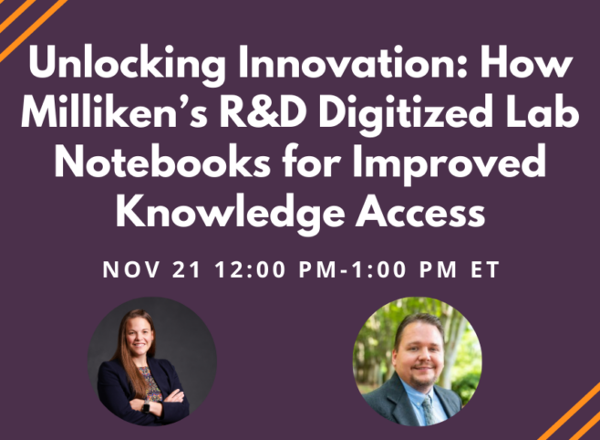 Webinar: Unlocking Innovation: How Milliken’s R&D Digitized Lab Notebooks for Improved Knowledge Access