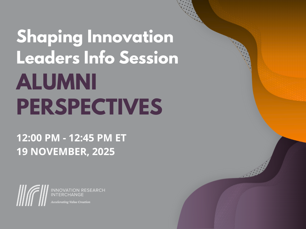 Shaping Innovation Leaders Info Session: Alumni Perspectives