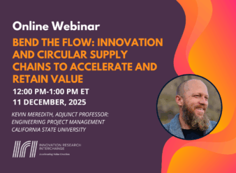 Webinar: Bend the Flow: Innovation and Circular Supply Chains to Accelerate and Retain Value