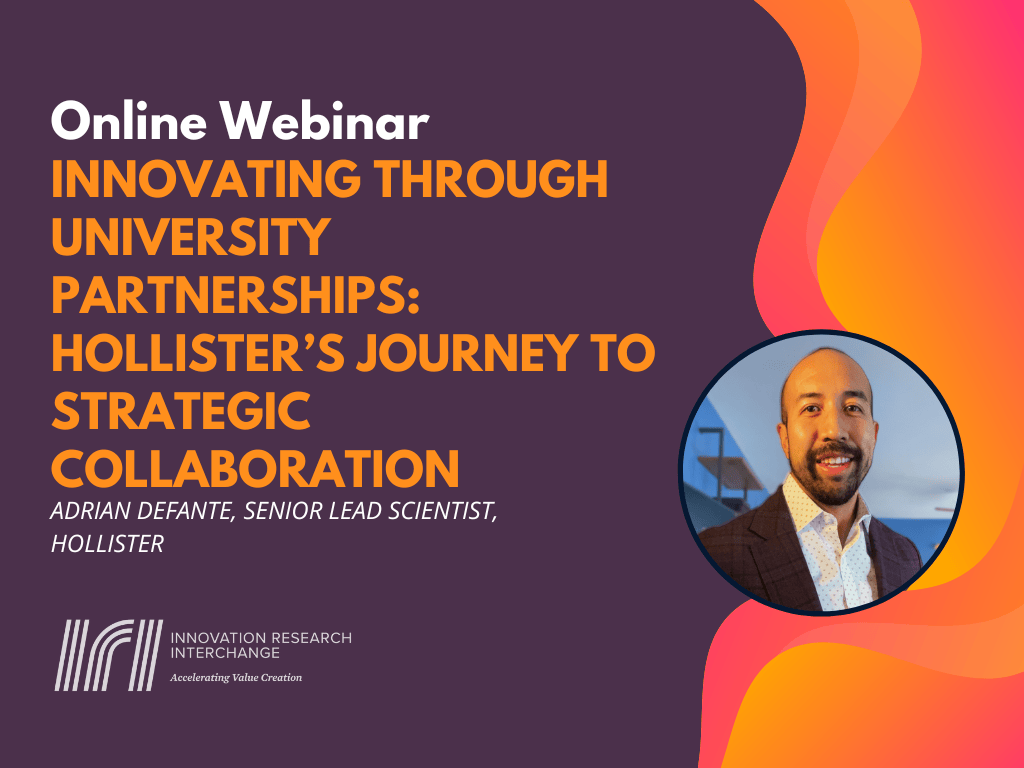 Webinar: Innovating Through University Partnerships: Hollister’s Journey to Strategic Collaboration 