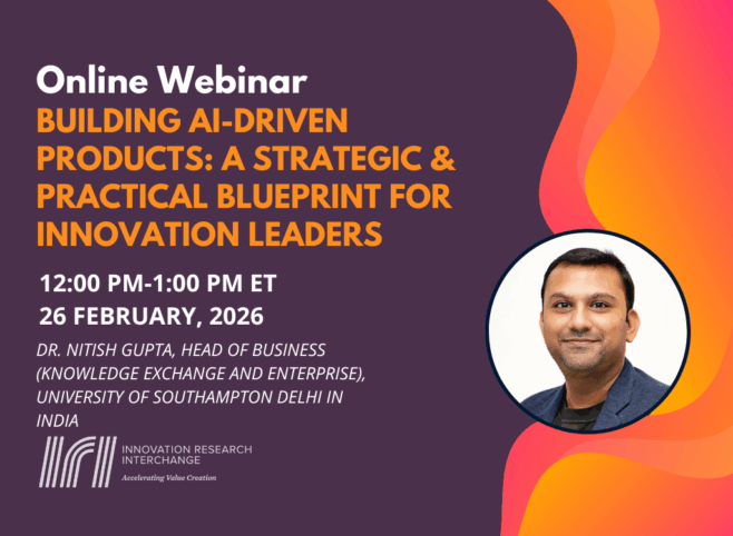 Webinar: Building AI-Driven Products: A strategic & practical blueprint for Innovation Leaders 
