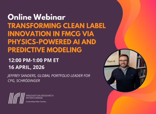Webinar: Transforming Clean Label Innovation in FMCG via Physics-Powered AI and Predictive Modeling